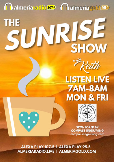 Join Keith Martin for the Sunrise Show Monday and Friday 7am